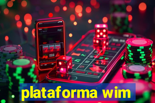 plataforma wim